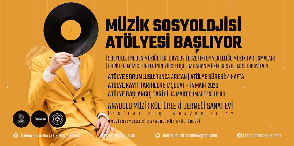 Anadolu Müzik Kültürleri Derneği Sanat Evi‎           Müzik Sosyolojisi Atölyesi Başlıyor